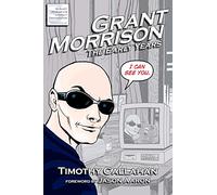 Grant Morrison: The Early Years