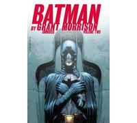 Grant Morrison Tony S. Daniel Batman by Grant Morrison Omnibus Volume 2 (Relié)