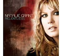 Grant, Natalie - Relentless