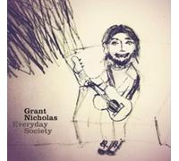 Grant Nicholas - Everyday Society - Vinyl Record 7 - G1398z
