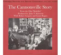 Grant Rogers - The Cannonsville Story: From The Film Kinfolks [Compact Discs]