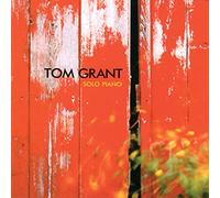 Grant, Tom - Solo Piano