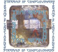 Grant, Tom - Streams of Consciousness