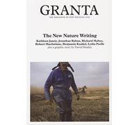 Granta 102: New Nature Writing (102)
