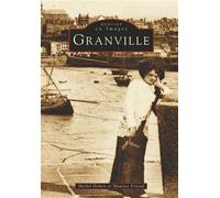 Granville - M. Hebert Et M. Erno - Nouvelles Editions Sutton - broché - Livre
