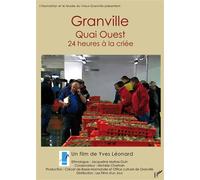 Granville Quai Ouest, 24 heures à la criée - Yves Léonard - L'harmattan - broché - Livre