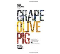 Grape, Olive, Pig