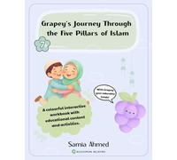 Grapey's Journey Through the Five Pillars of Islam