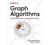 Graph Algorithms by Mark Needham Amy Hodler Mark Needham (Auteur)