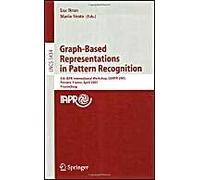 Graph-Based Representations In Pattern Recognition