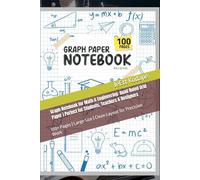 Graph Notebook for Math & Engineering: Quad Ruled Grid Paper | Perfect for Students, Teachers & Designers