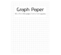 Graph Paper: 100 Page Grid Paper For Math, Science & Engineering Students | 8.5 x 11 inch | 1 x 1 cm squares