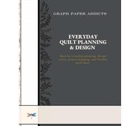 GRAPH PAPER ADDICT - Everyday Quilt Planning & Design: Graph type: 5 dots per inch dot grid. Best for everyday planning, design notes, project mapping, and flexible quilt ideas.