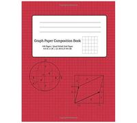 Graph Paper Composition Book 100 Pages / Quad Ruled Grid Paper 8.5 X 11 In. / 21.59 X 27.94 Cm: Grid Paper Notebook For Mathematics, Rpg Gaming, Notes 100 Pages 60 Lb Ink Bleed Free White