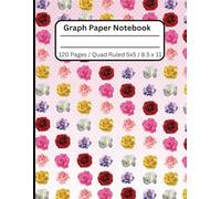 Graph Paper Composition Grid Notebook For Kids: Cute Rose Garden Simple Design Background | 8.5x11 | Quad Ruled 5x5 | For Girls, Teens, Women | Great ... Engineers, Architects, Students | 120 Pages