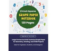Graph Paper Composition Notebook 4x4 Grid (1/4 Inch Squares): Blank Quad Ruled Engineering Notebook for Math, Drafting, and Design: 120 Pages | 8.5” × ... for Geometry, Drawing, and STEM Projects