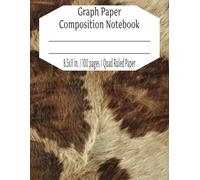 Graph Paper Composition Notebook: Grid Paper Notebook, Grid Paper for Math, Science and Engineering Students, Quad Ruled 4x4, 100 Pages, 8.5 x 11