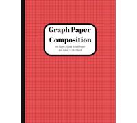 Graph Paper Composition Notebook: Quad Ruled 4x4 | Large 8.5 x 11 Inches | 100 Pages for Math, Drawing, Notes, and School Use: Versatile Graph ... Artists, and Everyday Writing or Sketching