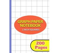 Graph Paper Notebook 1 Inch Squares for Kids Ages 4-8: 200 Pages | Large Grid Paper for Math, Counting and Early Learning | Perfect for Preschool, Kindergarten and Grade 1-2