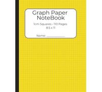 Graph Paper NoteBook: 1cm Squares Grid Paper for Math, Engineering & School | Large 8.5 x 11 Graphing Paper | 110 Pages | Perfect for Students, Engineers & Drawing