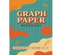 Graph Paper Notebook: 4×4 Quad Ruled · 100 Pages · Large 8.5" × 11" Grid Paper for Math, Graphing, School & Creative Work
