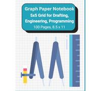 Graph Paper Notebook 5x5 Grid - Quad Ruled 100 Pages, 8.5 x 11 - For Drafting, Engineering, Programming, Math & Science: Ideal for College, STEM Students, Designers, Engineers & Technical Work
