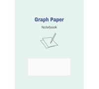Graph Paper Notebook: 5x5 Quad Ruled Pages for Math, Drawing, Designing, Science & Creative Planning | 120 pages | 8.5 x 11 inches | black and white interior with white paper