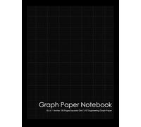 Graph Paper Notebook: Graph Paper Notebook: 8.5 x 11 Inches 100 Pages Squared Grid 1/10" Engineering Graph Paper