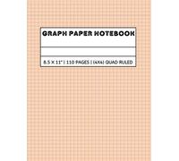 Graph Paper Notebook: Grid Paper Notebook | 4 Squares Per Inch (4 x 4) Quad Ruled | Large 8.5 x 11 Inches | 110 Pages | Perfect for Math, Science, Drawing, Engineering Sketches