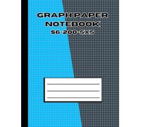 GRAPH PAPER NOTEBOOK S6-200-5x5: dual color cover and 200 pages/100 sheets with 5x5 squares/inch paper grid for mathematics, engineering, architecture, creative sketching, structured charts and more
