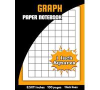 Graph Paper Notebook with 1-Inch Squares: (100 Pages, Large 8.5 x 11 Size, Thick Solid Grid) - Perfect for Graphing, Drawing, Math, and Design ... Grid Paper for School, Office, or Home Use.