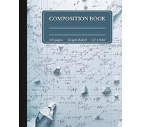 Graph-Ruled Composition Notebook for Students | Graph-Ruled | School Math Notes | Equations Illustration | Gift for Students: Math Equations Graph-Ruled Notebook