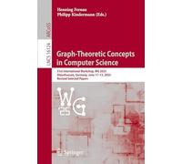 Graph-Theoretic Concepts in Computer Science: 51st International Workshop, WG 2025, Otzenhausen, Germany, June 11-13, 2025, Revised Selected Papers
