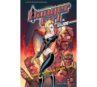 GRAPH ZEPPELIN Danger Girl & G.I. Joe : Le cobra sifflera trois fois