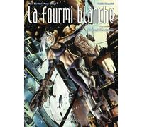Graph Zeppelin La fourmi blanche tome 1