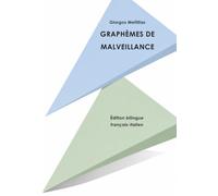Graphèmes de malveillance: Édition bilingue français-italien