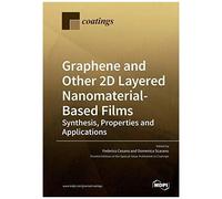 Graphene And Other 2d Layered Nanomaterial-Based Films