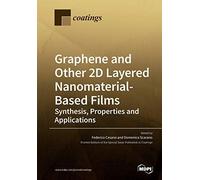 Graphene And Other 2d Layered Nanomaterial-Based Films