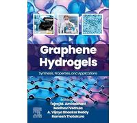 Graphene Hydrogels: Synthesis, Properties, and Applications