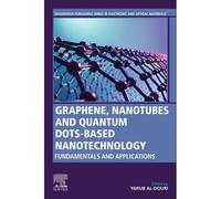 Graphene, Nanotubes And Quantum Dots-Based Nanotechnology