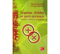 Graphes, dioïdes et semi-anneaux : nouveaux modèles et algorithmes - Michel Minoux - Technique Et Documentation - broché - Scolaire / Universitaire