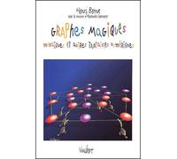 Graphes Magiques, Mosaïques Et Autres Fantaisies Numériques