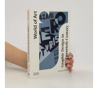Graphic Design in the Twentieth Century A Concise History 3rd ed (World of Art) /anglais