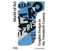 Graphic Design in the Twentieth Century A Concise History 3rd ed (World of Art) /anglais