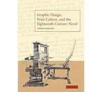 Graphic Design, Print Culture, And The Eighteenth-Century Novel
