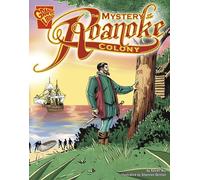 Graphic Library: the Mystery of the Roanoke Colony