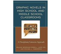 Graphic Novels In High School And Middle School Classrooms