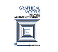 Modèles graphiques en statistique multivariée appliquée – Wiley‑VCH