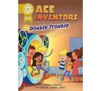 Graphics: Ace Inventors Inc: Double Trouble: Book band Gold 9