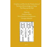 Graphics And Text In The Production Of Technical Knowledge In China